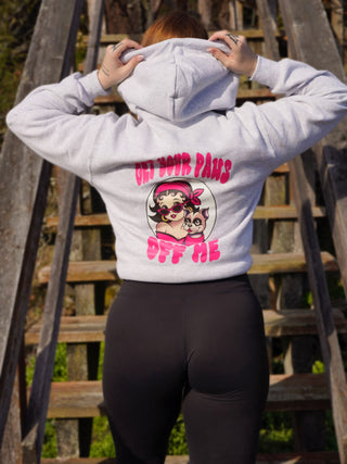 Get Your Paws Off Me Hoodie